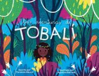 Las Aventuras De Tobali