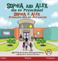 Sophia and Alex Go to Preschool: Sophia e Alex Primeiro dia na Pré-escola