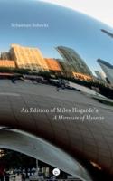 An Edition of Miles Hogarde's "A Mirroure of Myserie"