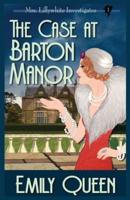 The Case At Barton Manor: A 1920's Murder Mystery