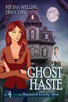 Ghost Haste (Large Print): A Ghost Cozy Mystery Series
