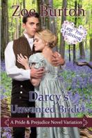 Darcy's Unwanted Bride Large Print Edition: A Pride & Prejudice Novel Variation
