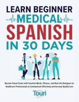 Learn Beginner Medical Spanish in 30 Days