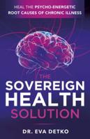 The Sovereign Health Solution