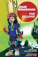 Kodi Blackman   The Eclipse