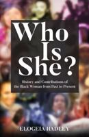 Who Is She? History and Contributions of the Black Woman from Past to Present