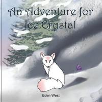 An Adventure for Ice Crystal