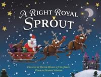 A Right Royal Sprout