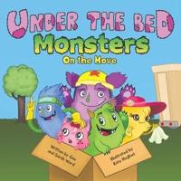 Under the Bed Monsters: On the Move