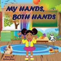 My Hands, Both Hands