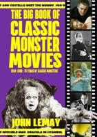 The Big Book of Classic Monster Movies
