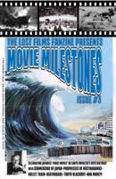 THE LOST FILMS FANZINE PRESENTS MOVIE MILESTONES #3: (Premium Color/Variant Cover A)
