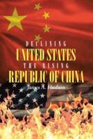 Declining United States the Rising Republic of China