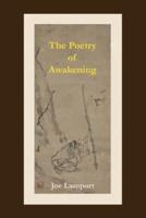 The Poetry of Awakening