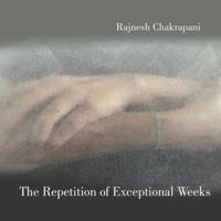 The Repetition of Exceptional Weeks
