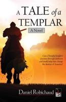 A Tale Of A Templar