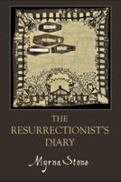 The Resurrectionist's Diary