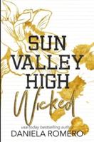 Sun Valley High Wicked