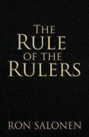 The Rule of the Rulers