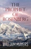 The Prophet of Rosenberg
