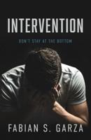 Intervention: Don't Stay at the Bottom