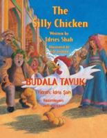 The Silly Chicken: Bilingual English-Turkish Edition