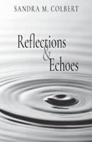 Reflections & Echoes