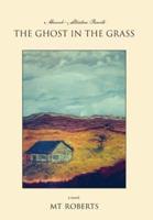 The Ghost in the Grass