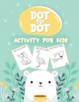 50 Animals Dot to Dot Activity for Kids: 50 Animals Workbook   Ages 3-8   Activity Early Learning Basic Concepts   Juvenile