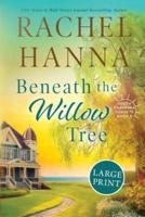 Beneath The Willow Tree