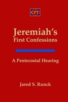 Jeremiah's First Confessions