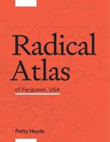 Radical Atlas of Ferguson, USA