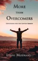 More Than Overcomers