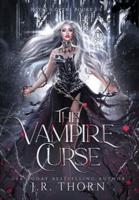 The Vampire Curse: Royal Covens Books 1-3