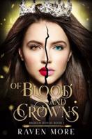 Of Blood and Crowns