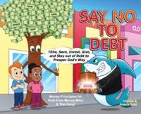 Say No To Debt