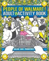 The People of Walmart Adult In-Activity Book