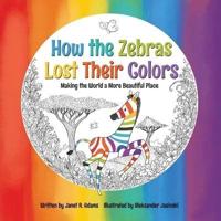 How the Zebras Lost Their Colors