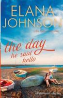 The Day He Said Hello: Sweet Contemporary Romance