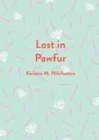Lost in Pawfur