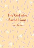 The Girl Who Saved Lions