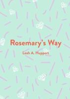Rosemary's Way