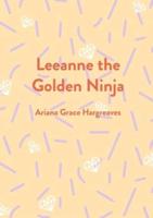 Leeanne the Golden Ninja