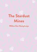 The Stardust Mines