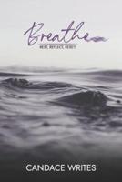 Breathe