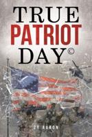 True Patriot Day(c)