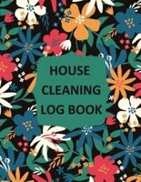 House Cleaning Log Book: Household Cleaning Checklist Notebook, Daily, Weekly, Monthly Cleaning Schedule Organizer, Tracker, And Planner
