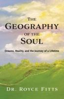 The Geography of the Soul