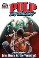 Pulp Mythology Volume Three