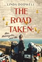 The Road Taken: Men, Motorcycles, and Me